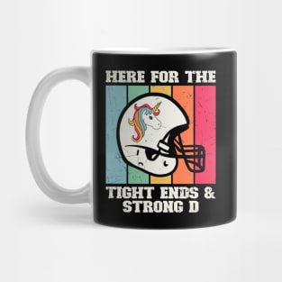 Here For The Tight Ends & Strong D Mug